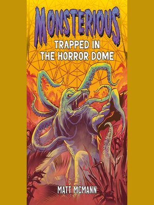 cover image of Trapped in the Horror Dome (Monsterious, Book 5)